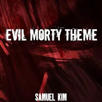 Samuel Kim — Evil Morty Theme (For The Damaged Coda) (Epic Version) — обложка